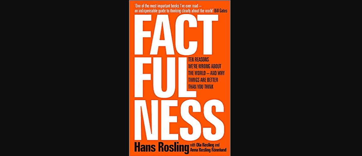 Factfulness: by Anna and Hans