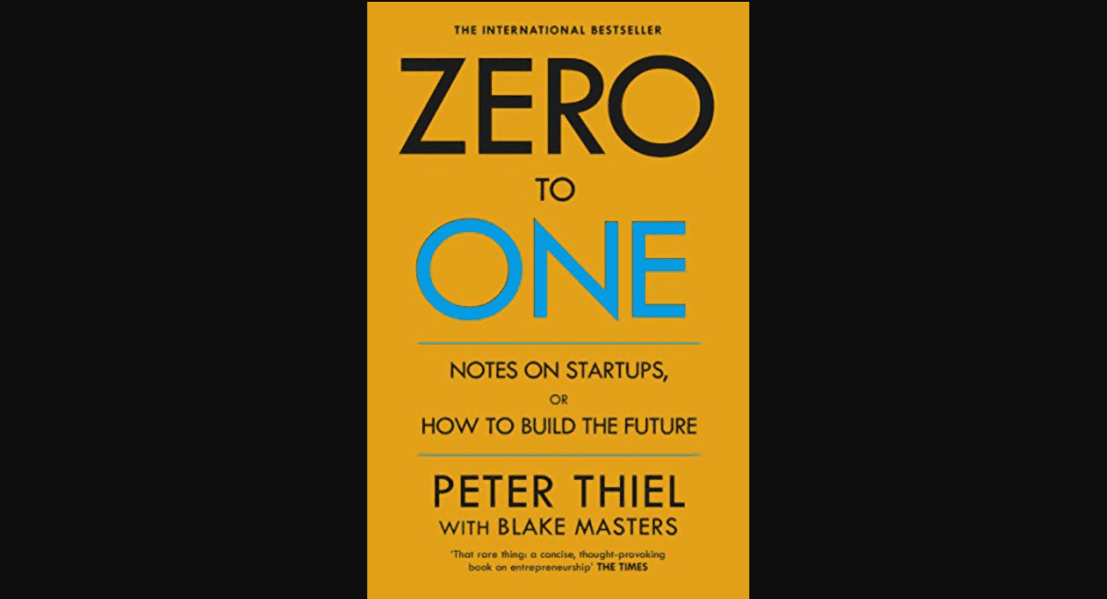 Zero To One by Peter Thiel